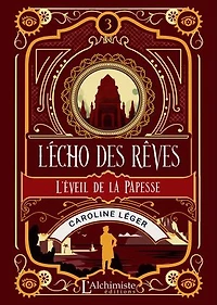 L'écho des rêves – tome 3 : L'éveil de la Papesse