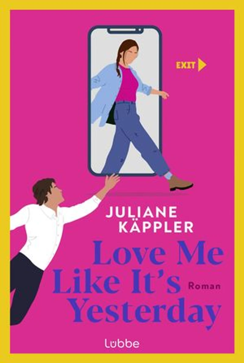 Love Me Like It's Yesterday: Roman. Eine charmante Liebesgeschichte zum Trend-Thema Digital Detox