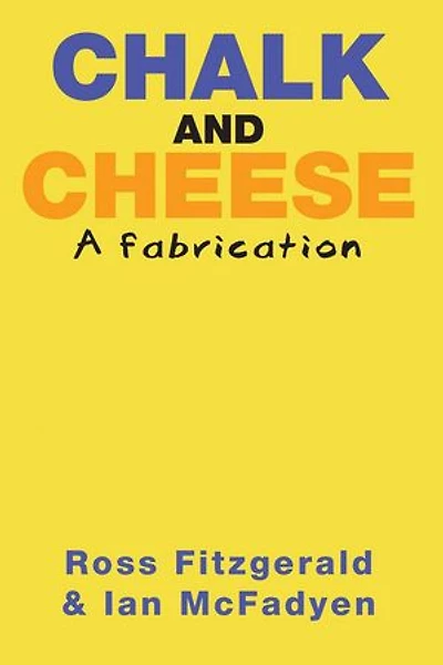 Chalk and Cheese: A Fabrication