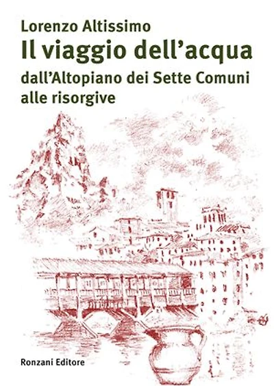 Il viaggio dell’acqua: dall’Altopiano dei Sette Comuni alla fascia delle risorgive