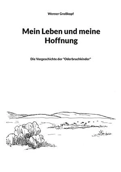Mein Leben und meine Hoffnung