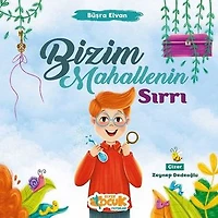 Bizim Mahallenin Sırrı