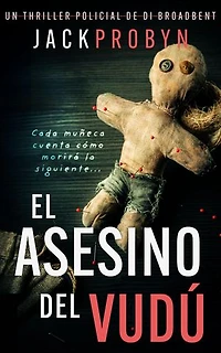 El Asesino del Vudú: Un escalofriante thriller policial con un giro impactante