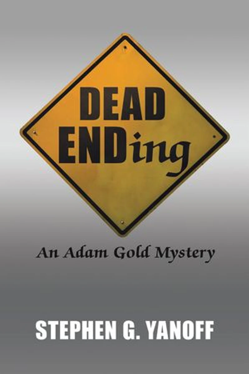 Dead Ending: An Adam Gold Mystery
