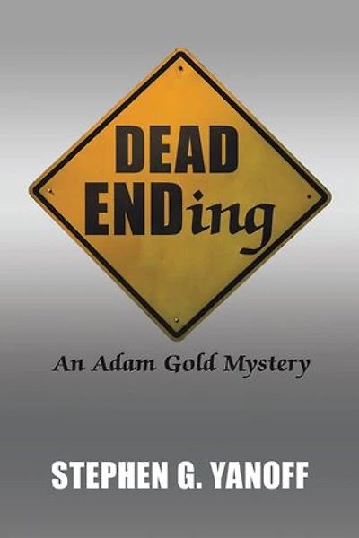 Dead Ending: An Adam Gold Mystery