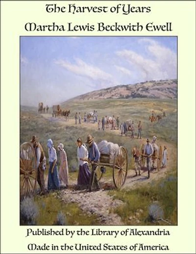 The Harvest of Years