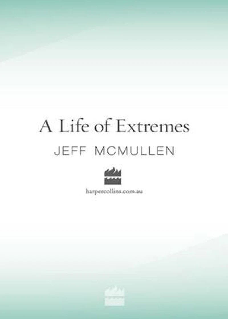 A Life of Extremes