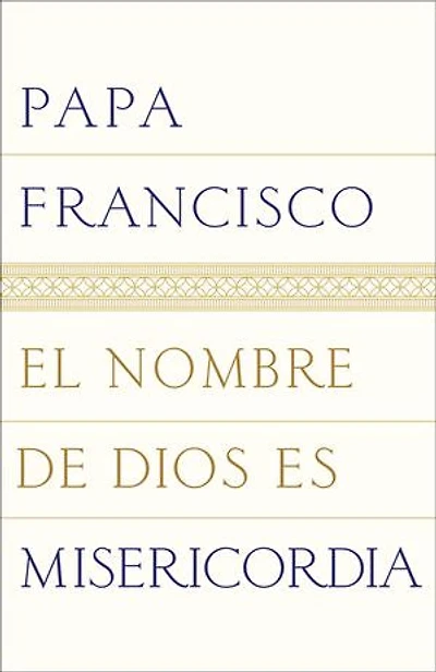 El nombre de Dios es misericordia