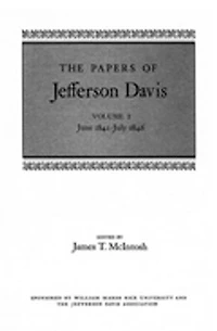 The Papers of Jefferson Davis: June 1841–July 1846