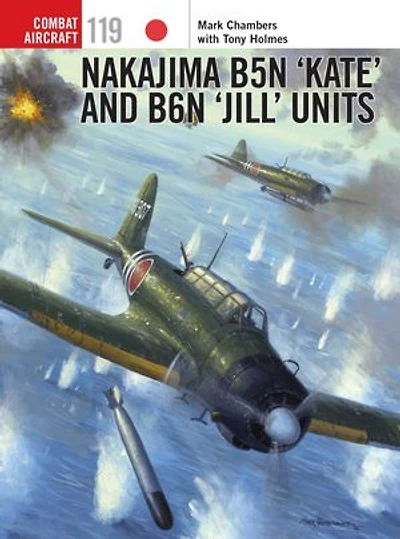 Nakajima B5N ‘Kate’ and B6N ‘Jill’ Units