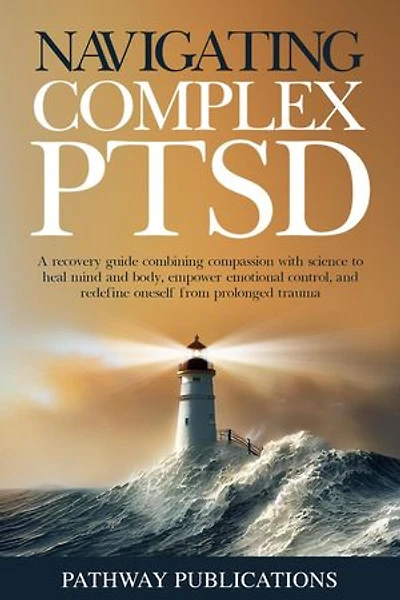 Navigating Complex PTSD