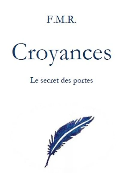 Croyances: Le secret des portes