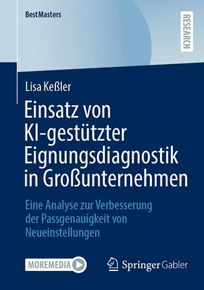 Einsatz von KI-gestutzter Eignungsdiagnostik Gro unternehmen: Eine Analyse zur Verbesserung der Passgenauigkeit Neueinstellungen