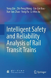 Intelligent Safety and Reliability Analysis of Rail Transit Trains