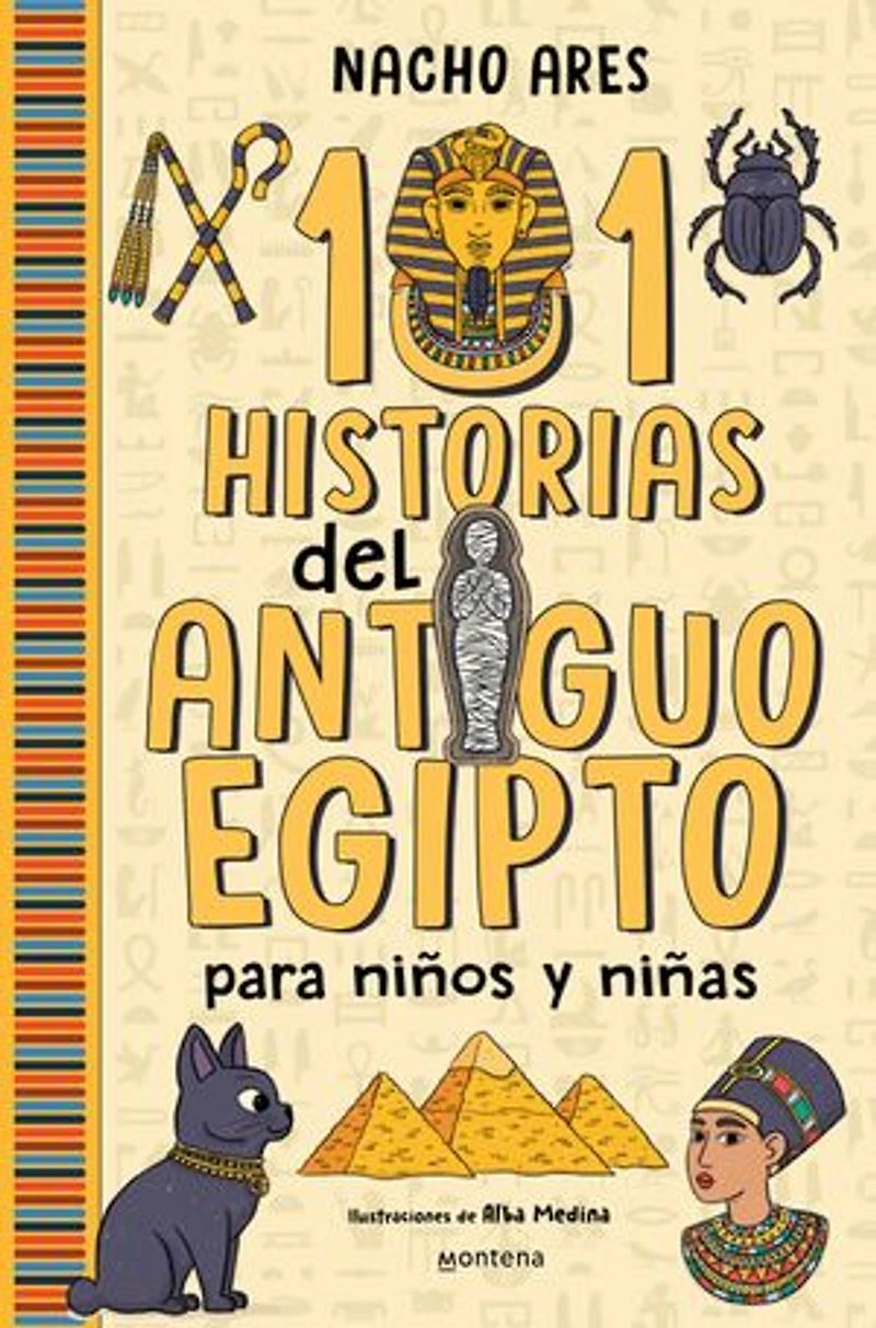 101 historias del Antiguo Egipto para niños y niñas / Stories of Ancient Egypt for Boys and Girls