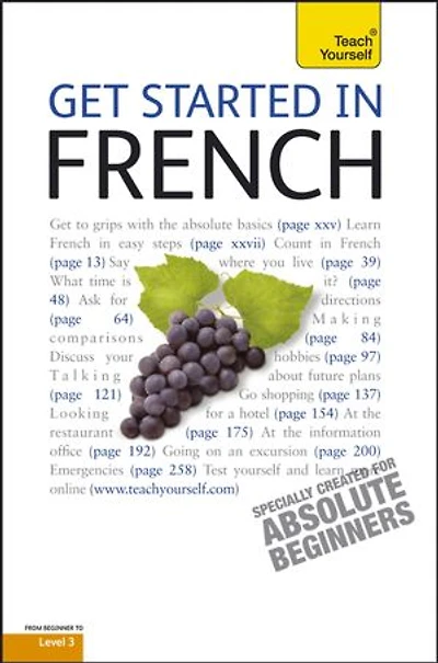 Get Started in Beginner's French: Teach Yourself
