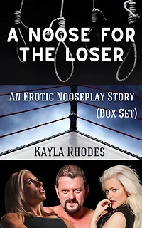 A Noose for the Loser: An Erotic Nooseplay Story: NftL, #4