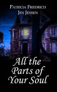 All the Parts of Your Soul