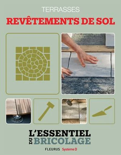 Aménagements extérieurs : Terrasses - revêtements de sol: L'essentiel du bricolage