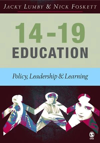 14-19 Education: Policy, Leadership and Learning