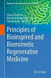 Principles of Bioinspired and Biomimetic Regenerative Medicine