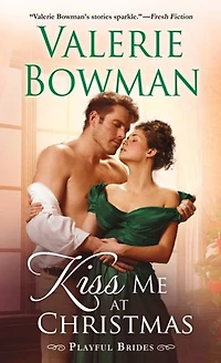 Kiss Me At Christmas: Playful Brides