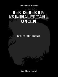 Der dritte Schuß