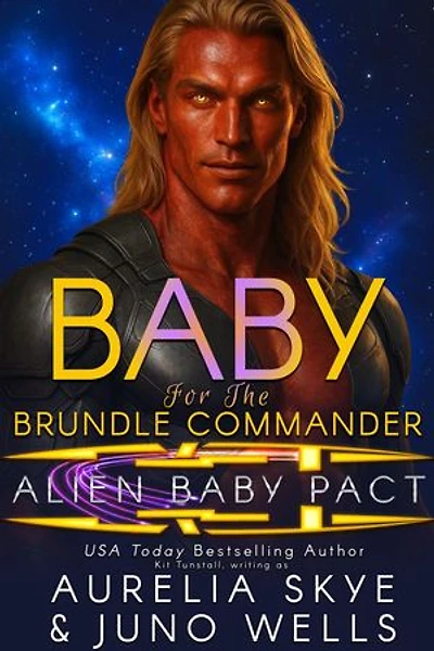 Baby For The Brundle Commander: Alien Surrogacy Romance
