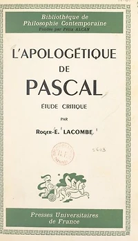 L'apologétique de Pascal: Étude critique