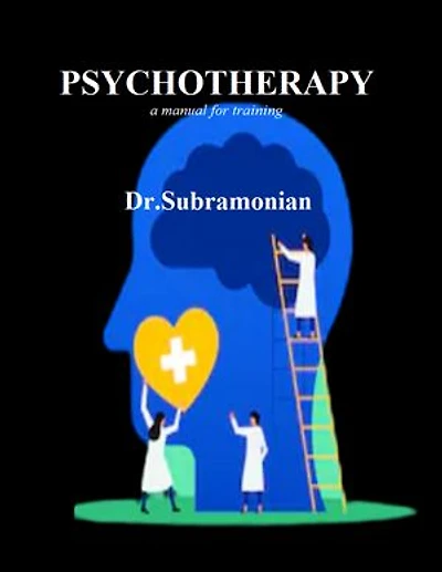 PSYCHOTHERAPY: A Manual for Training