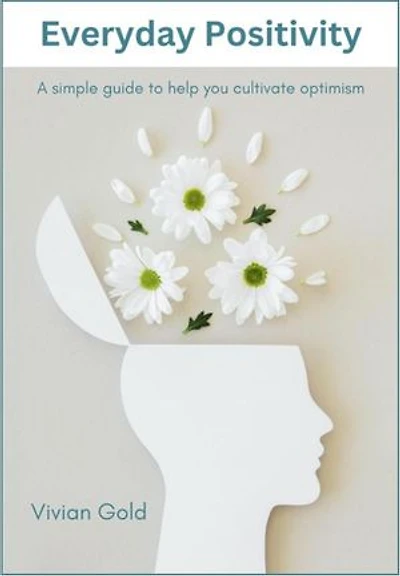 Everyday Positivity: The Everyday Series, #2