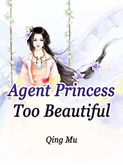 Agent Princess Too Beautiful: Volume 2