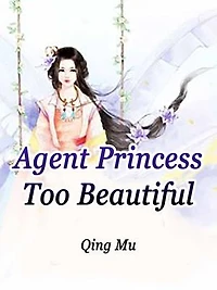 Agent Princess Too Beautiful: Volume 2