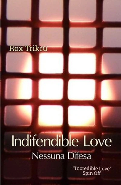 Indifendible Love: Nessuna Difesa