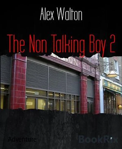 The Non Talking Boy 2