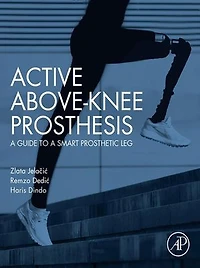 Active Above-Knee Prosthesis: a Guide to Smart Prosthetic Leg