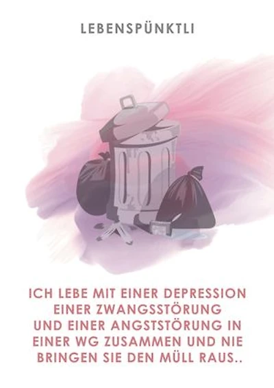 Ich lebe mit einer Depression, einer Zwangsstörung und einer Angststörung in einer WG zusammen: und nie bringen sie den Müll raus..