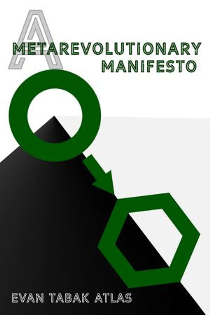 A Metarevolutionary Manifesto