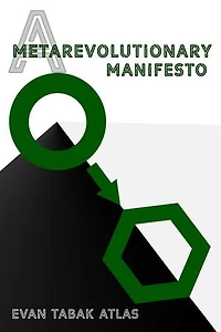 A Metarevolutionary Manifesto