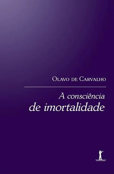 A consciência de imortalidade (Digital)