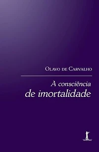A consciência de imortalidade (Digital)
