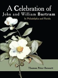 A Celebration of John and William Bartram