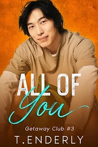 All of you: Getaway club #3