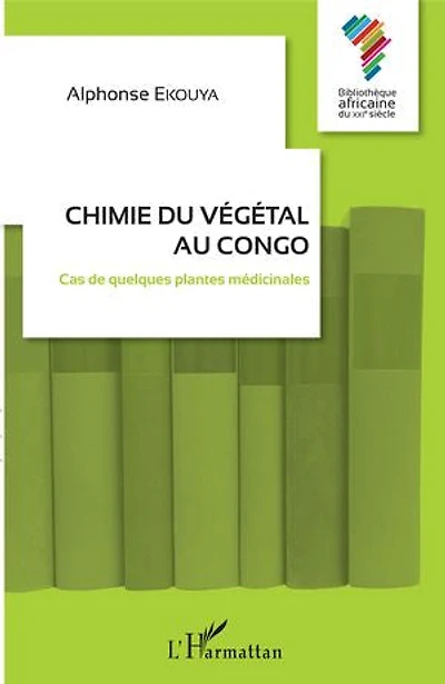 Chimie du végétal au Congo: Cas de quelques plantes médicinales