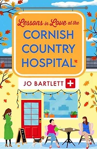 Lessons Love at the Cornish Country Hospital