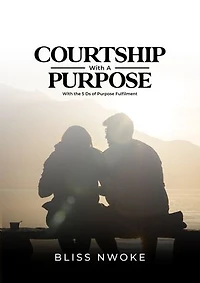 Courtship With A Purpose