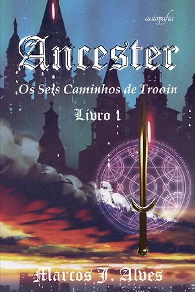 Ancester: Os Seis Caminhos de Trooin
