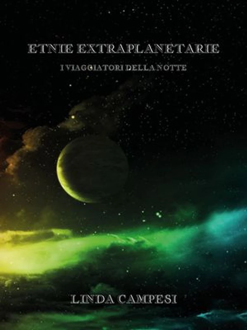 Etnie Extraplanetarie - I Viaggiatori della Notte
