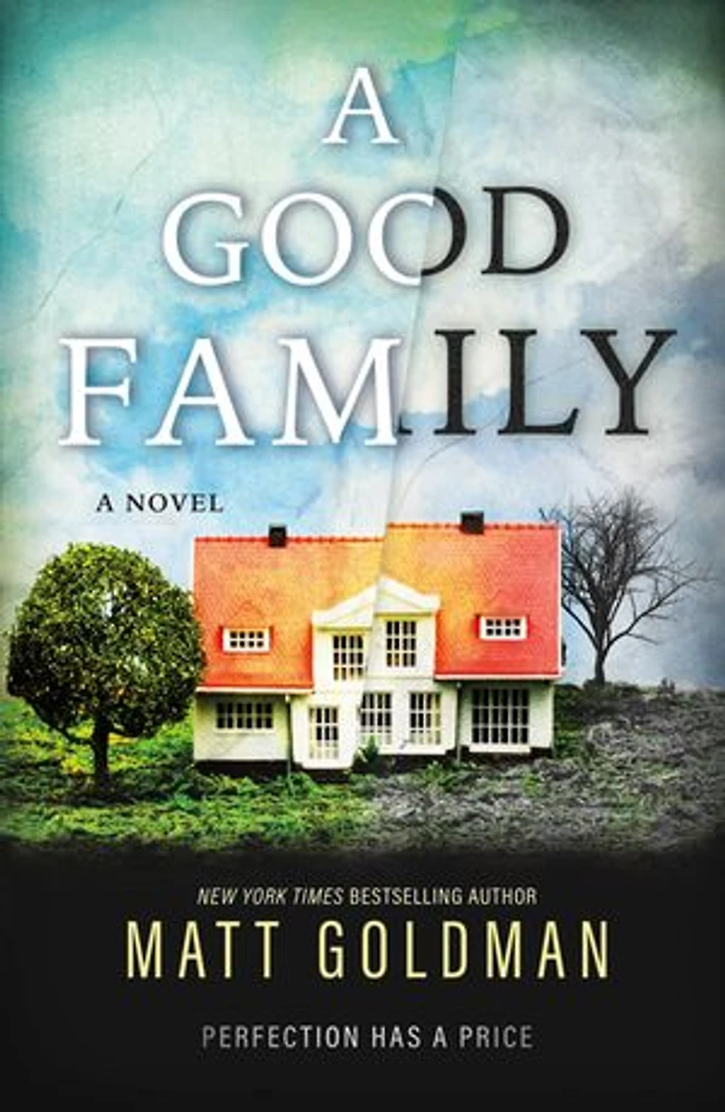 A Good Family: Novel