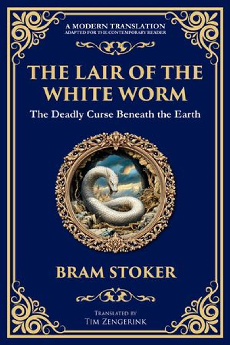The Lair of the White Worm: A Bizarre Gothic Tale of Myth, Madness, and Monstrosity